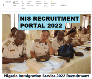 Nigeria Immigration Service 2022 Recruitment: How To Apply For The NIS Recruitment Application Form