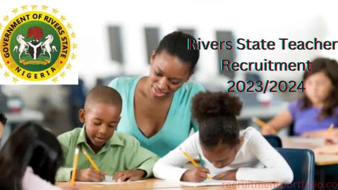 Rivers State Teachers Recruitment