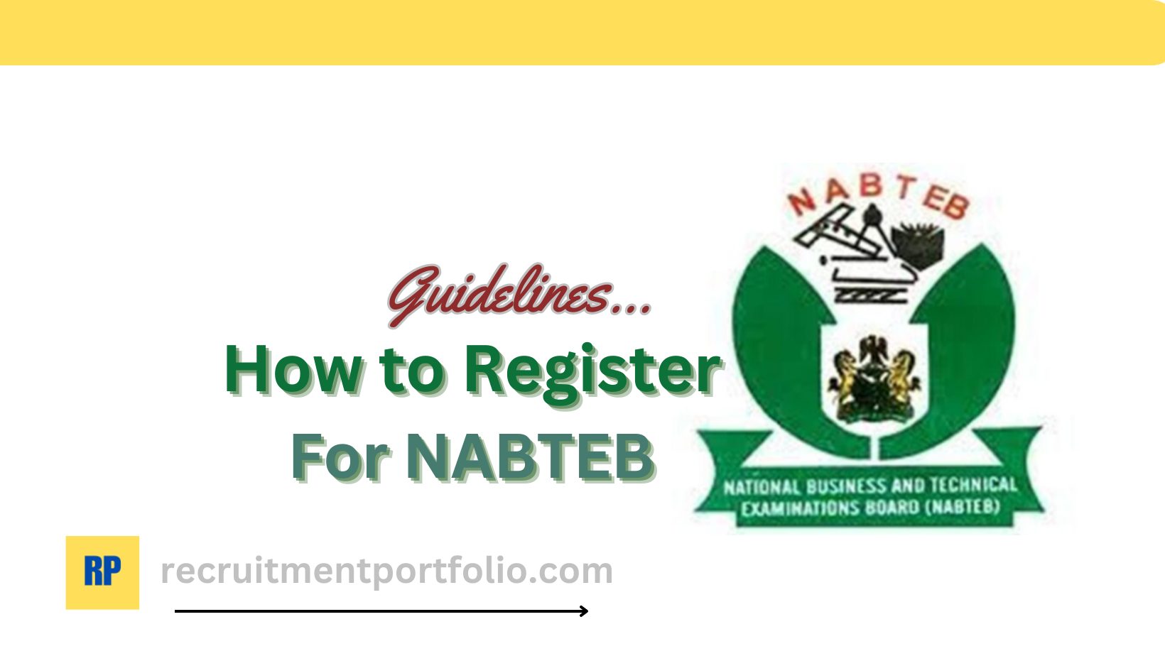 NABTEB Timetable NBC/NTC for 2024 Is NABTEB Registration Still On?
