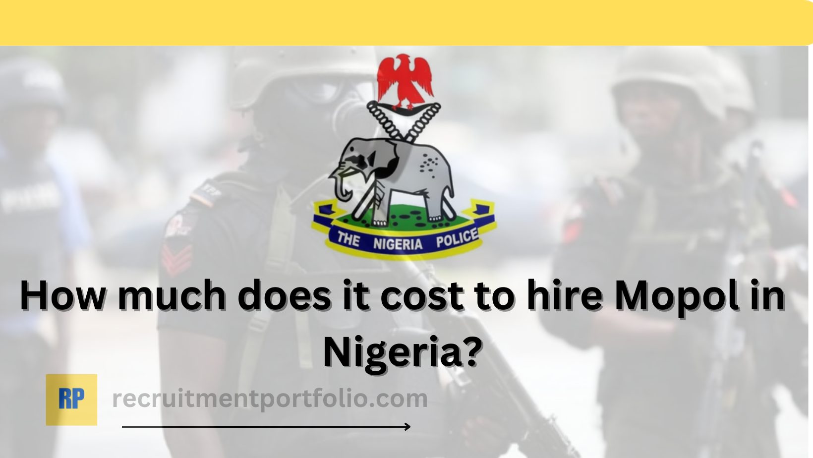 cost to hire Mopol in Nigeria