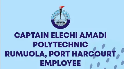 Elechi Amadi Polytechnic Recruitment