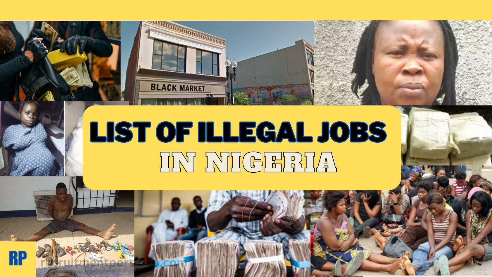List of Illegal Jobs in Nigeria