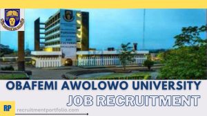 Obafemi Awolowo University OAU Recruitment