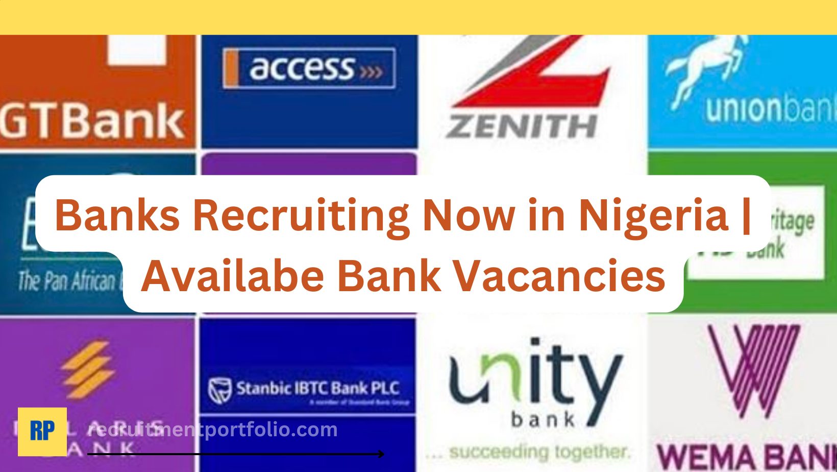 Banks Recruiting Now in Nigeria