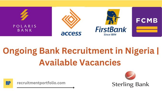 Bank Recruitment in Nigeria |