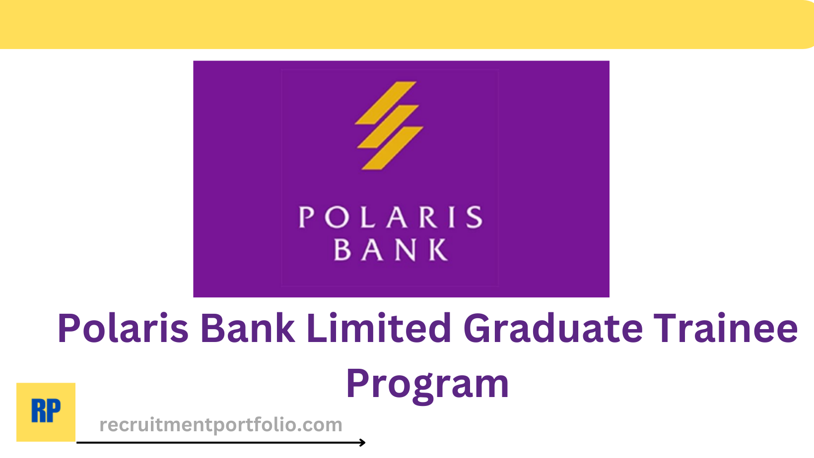 Polaris Bank Limited Graduate