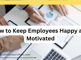 How to Keep Employees Happy
