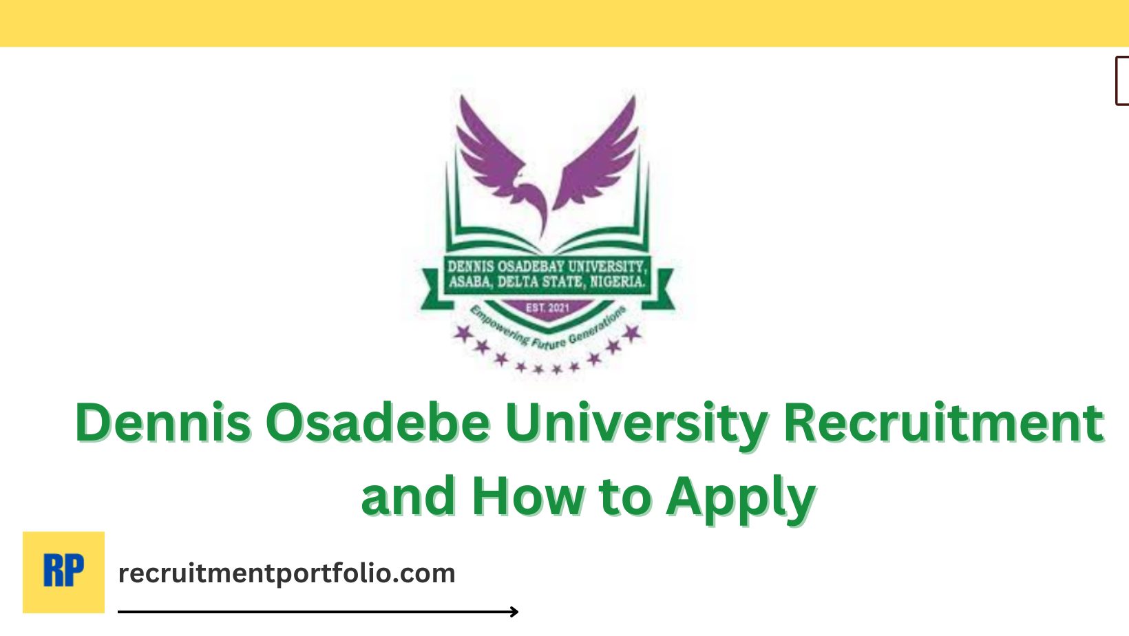 Dennis Osadebe University Recruitment