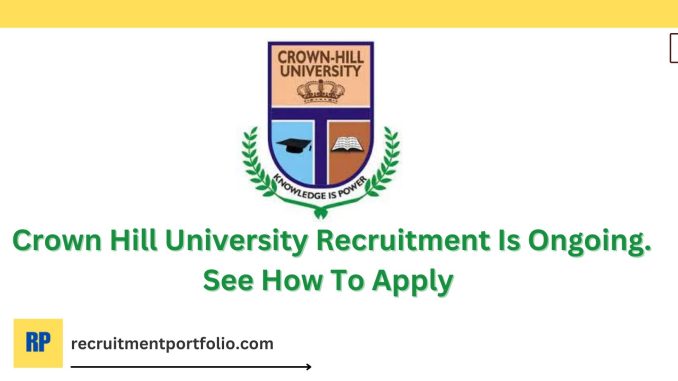 Crown Hill University Recruitment