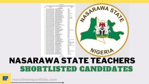 Nasarawa State Teachers Shortlisted Candidates 