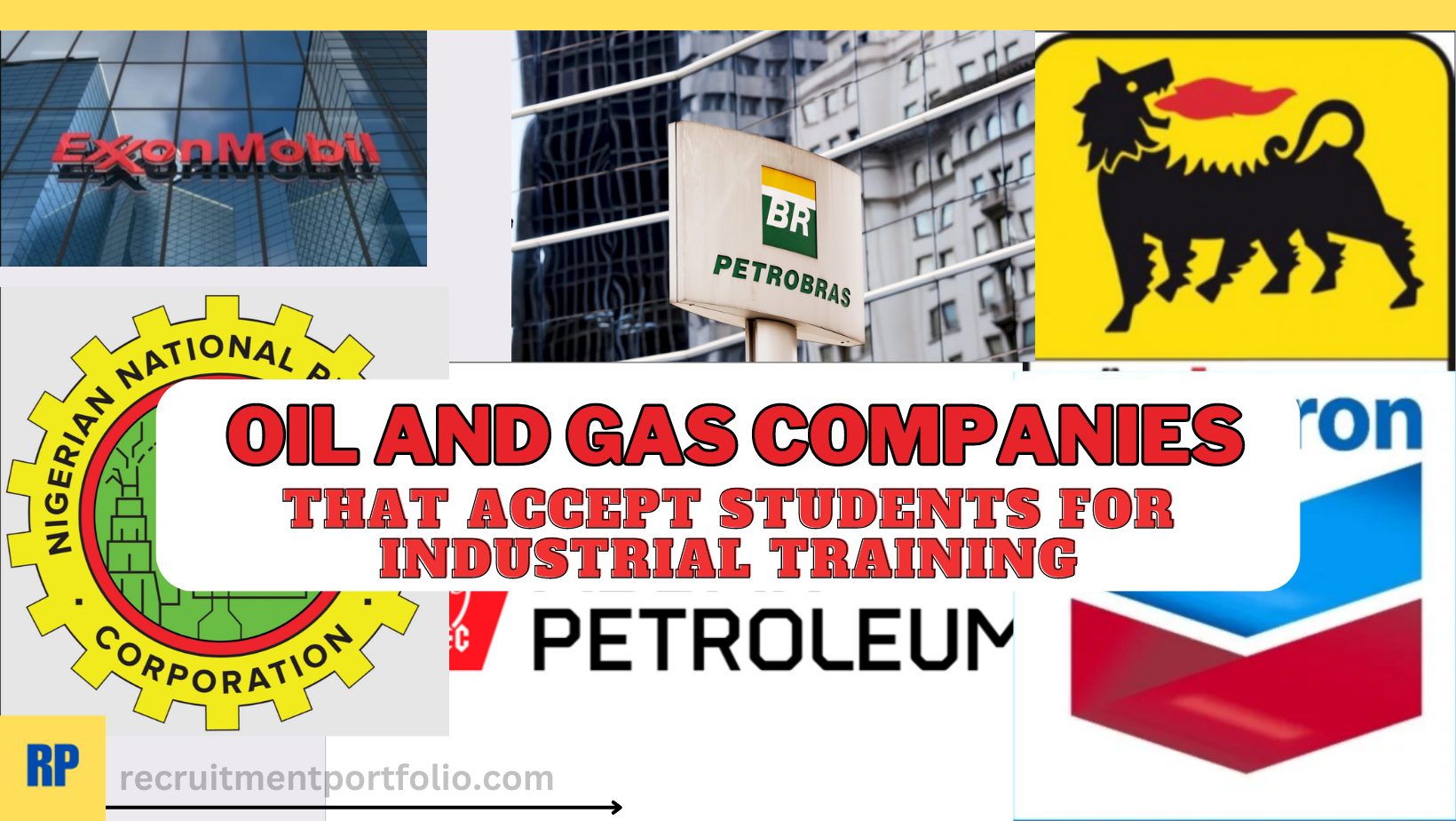 Oil and Gas Companies that Accept Nigerian Students for Industrial Training