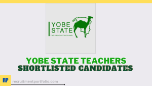 Yobe State Teachers Shortlisted Candidates 