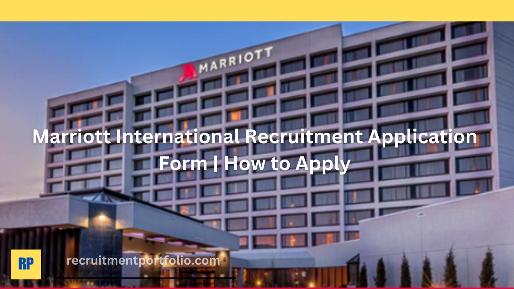 Marriott International Recruitment