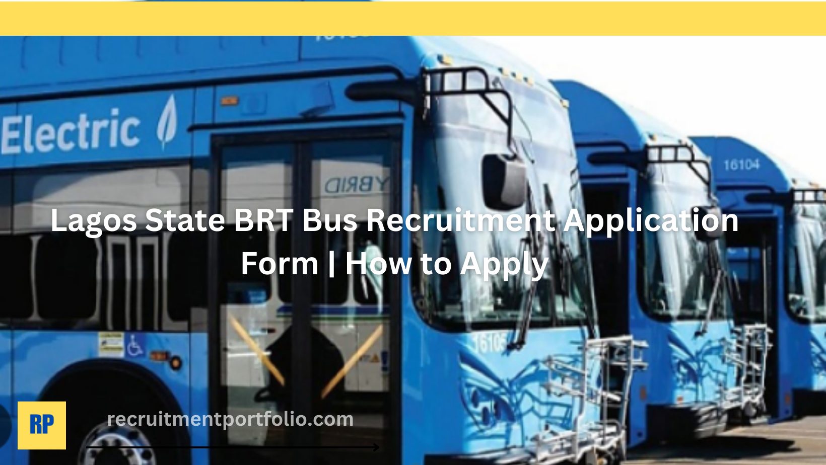 Lagos State BRT Bus Recruitment