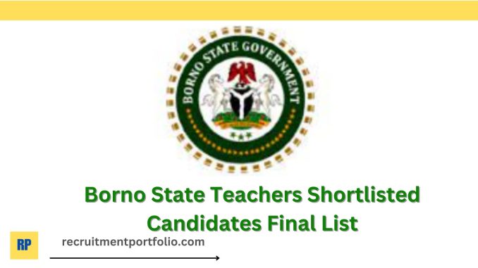 Borno State Teachers Shortlisted