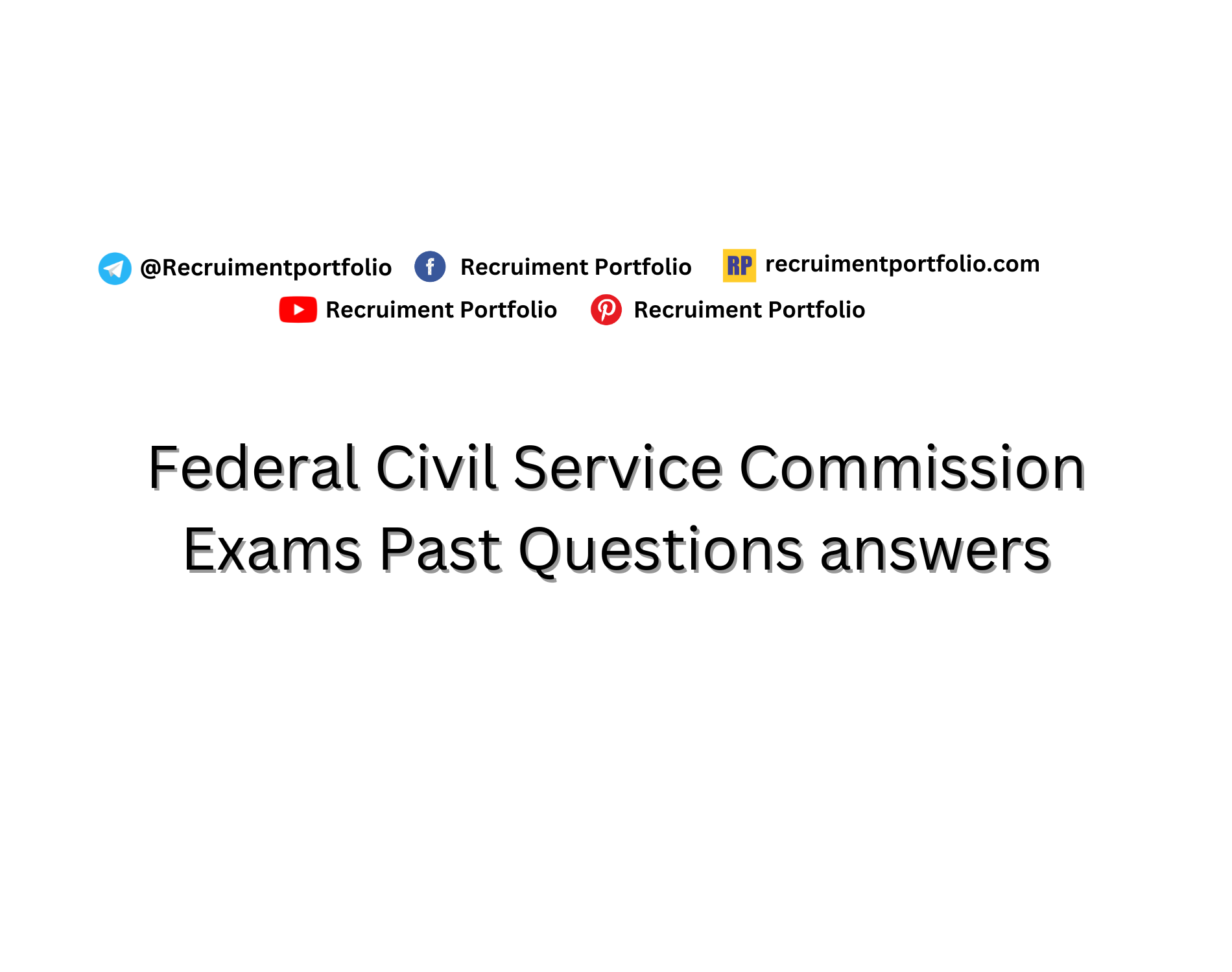 Federal Civil Service Commission Exams Past Questions and Answers