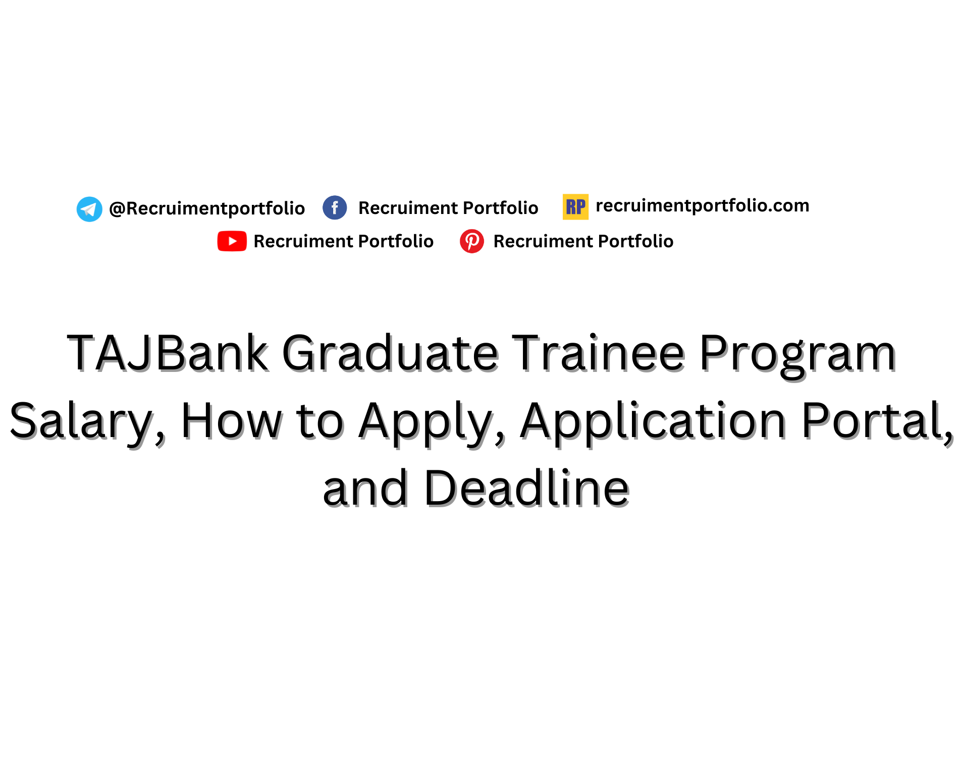 TAJBank Graduate Trainee Program
