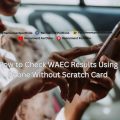 Check WAEC Results Using Phone
