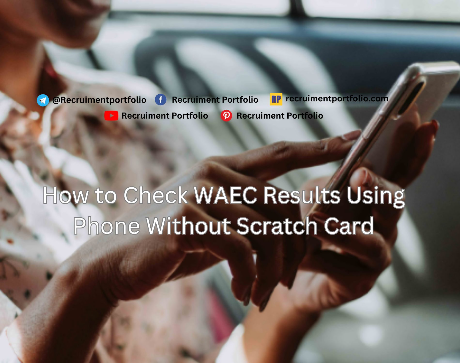 Check WAEC Results Using Phone