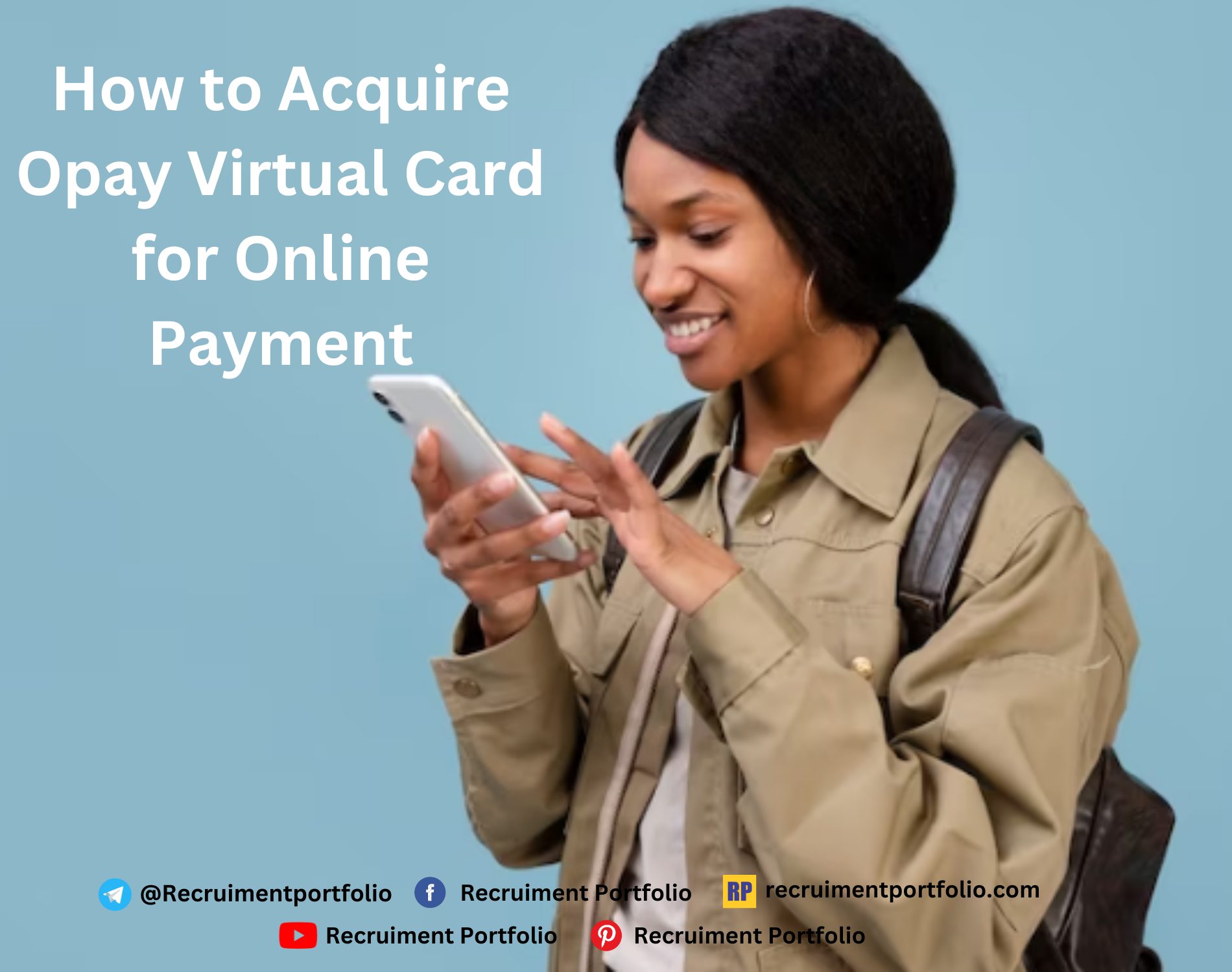 How to Acquire Opay Virtual Card for Online Payment