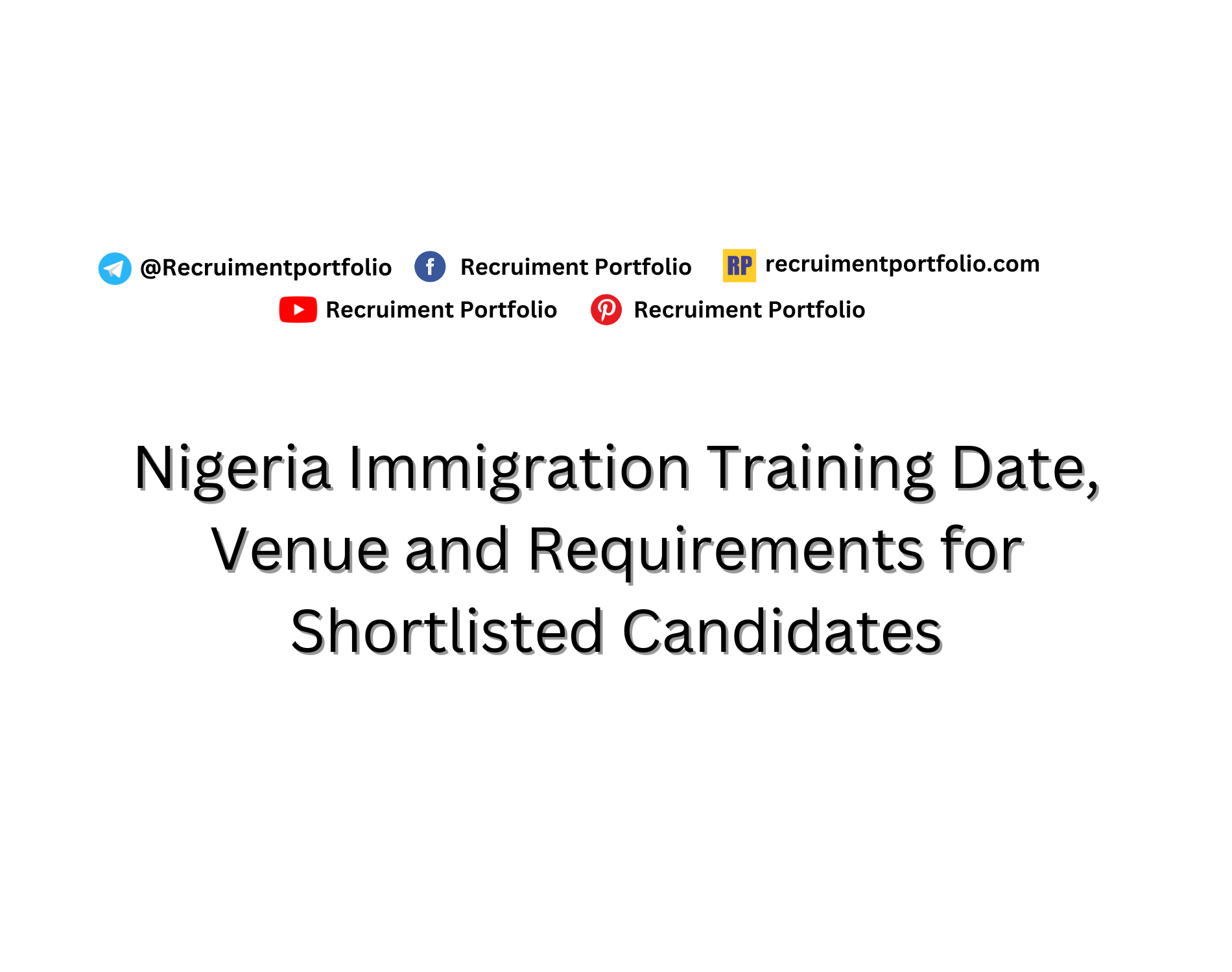 Nigeria Immigration Training Date