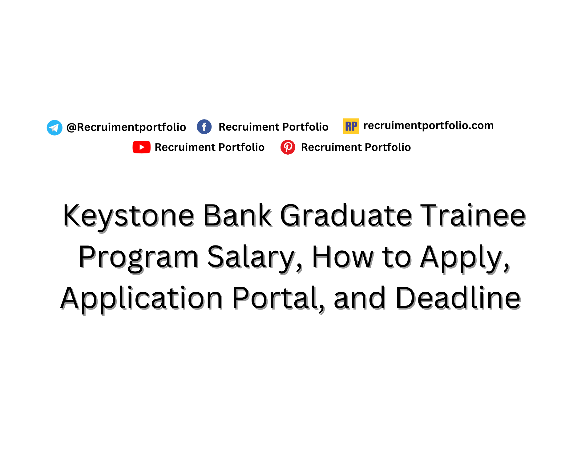 Keystone Bank Graduate Trainee