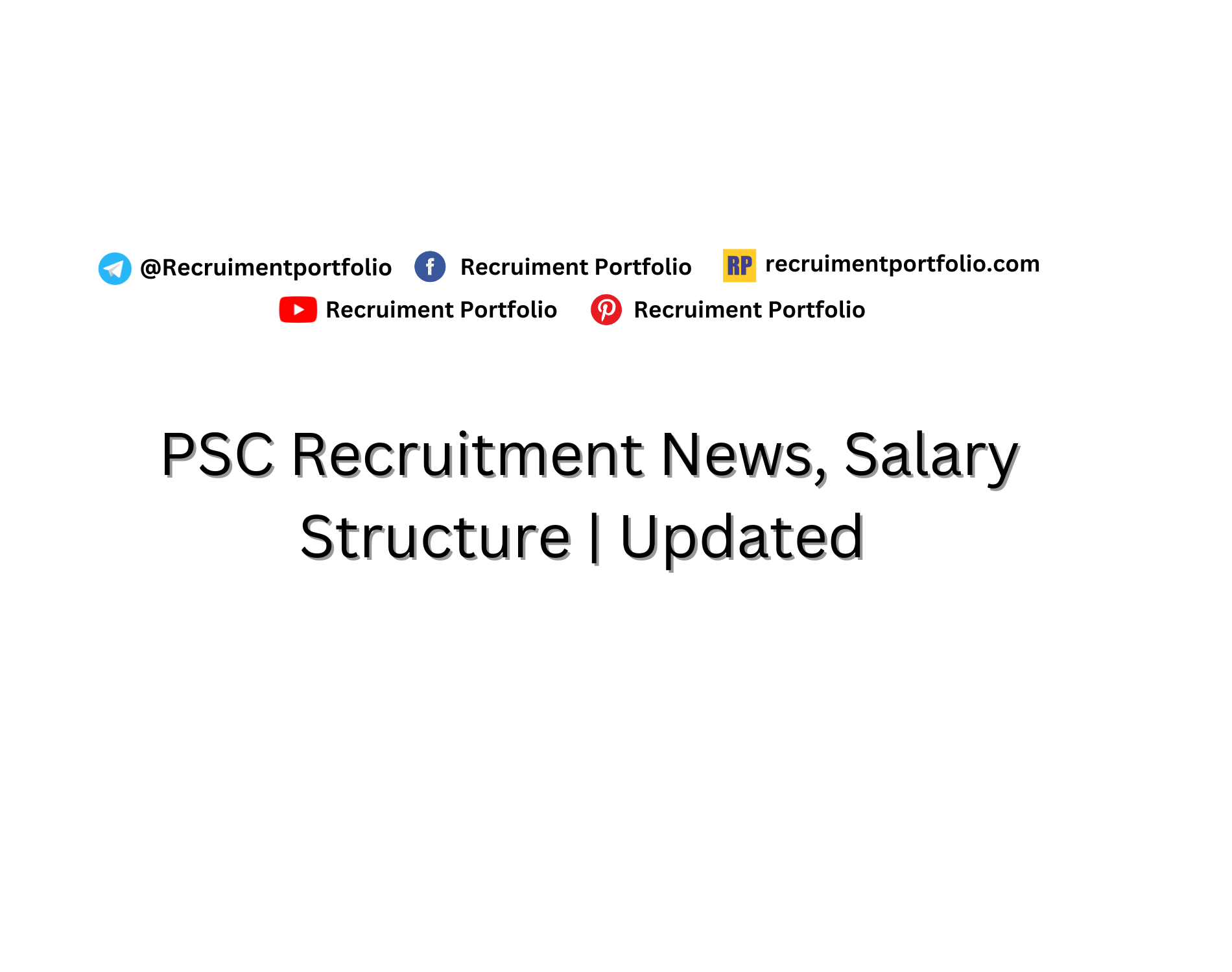 PSC Recruitment News