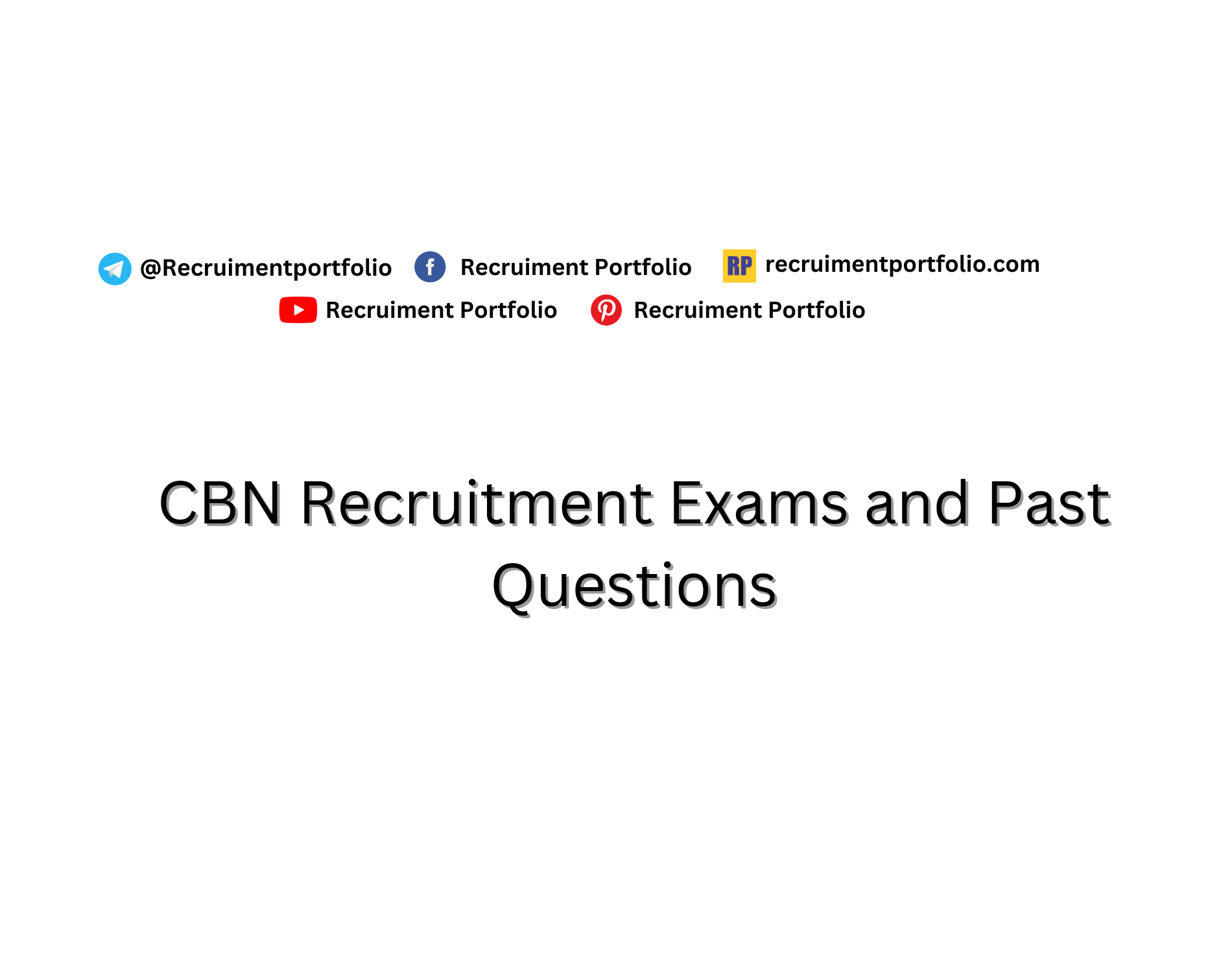 CBN Recruitment Exams and Past Questions and Answers (2010-2024)