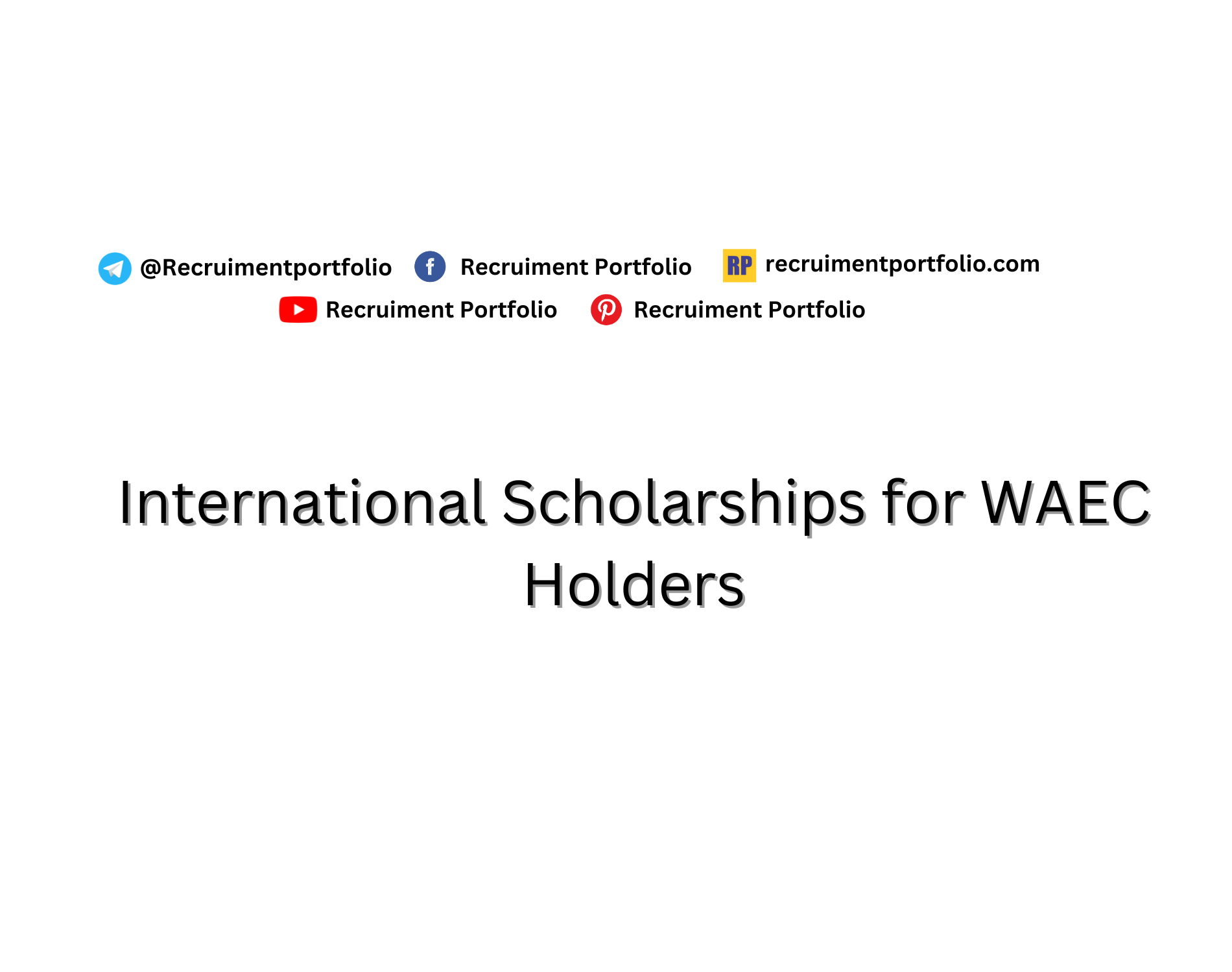 International Scholarships for WAEC