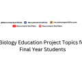 Biology Education Project Topics