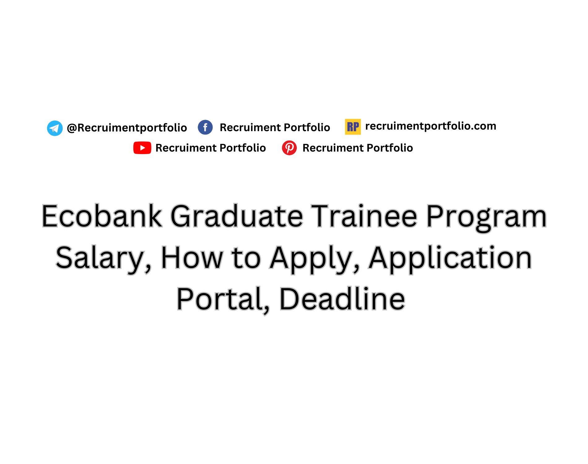 Ecobank Graduate Trainee Program
