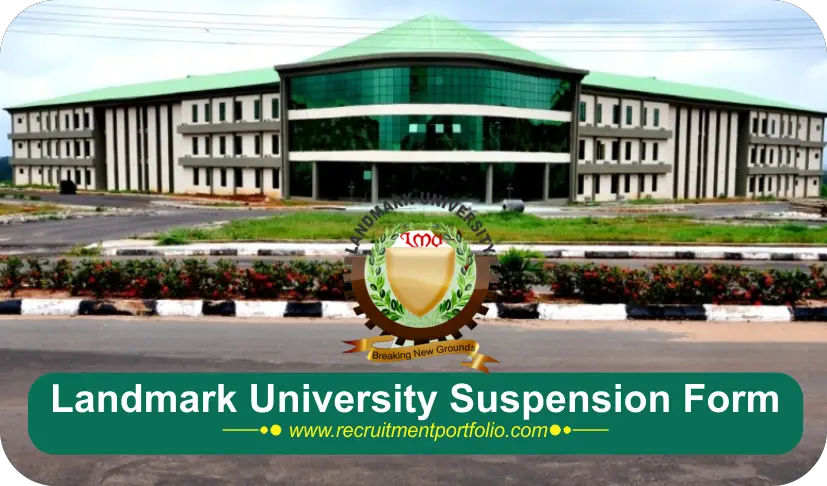 Landmark University Suspension Form 2024/2025 | How to Suspend Courses in LMU