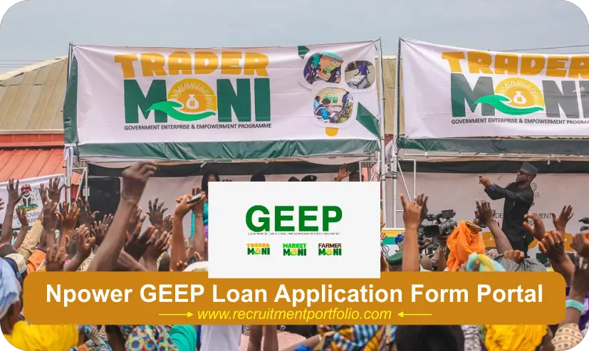 Npower GEEP Loan Application Form Portal