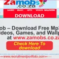 Zamob – Download Free Mp3 Music, Videos, Games, and Wallpaper at www.zamobs.co.za