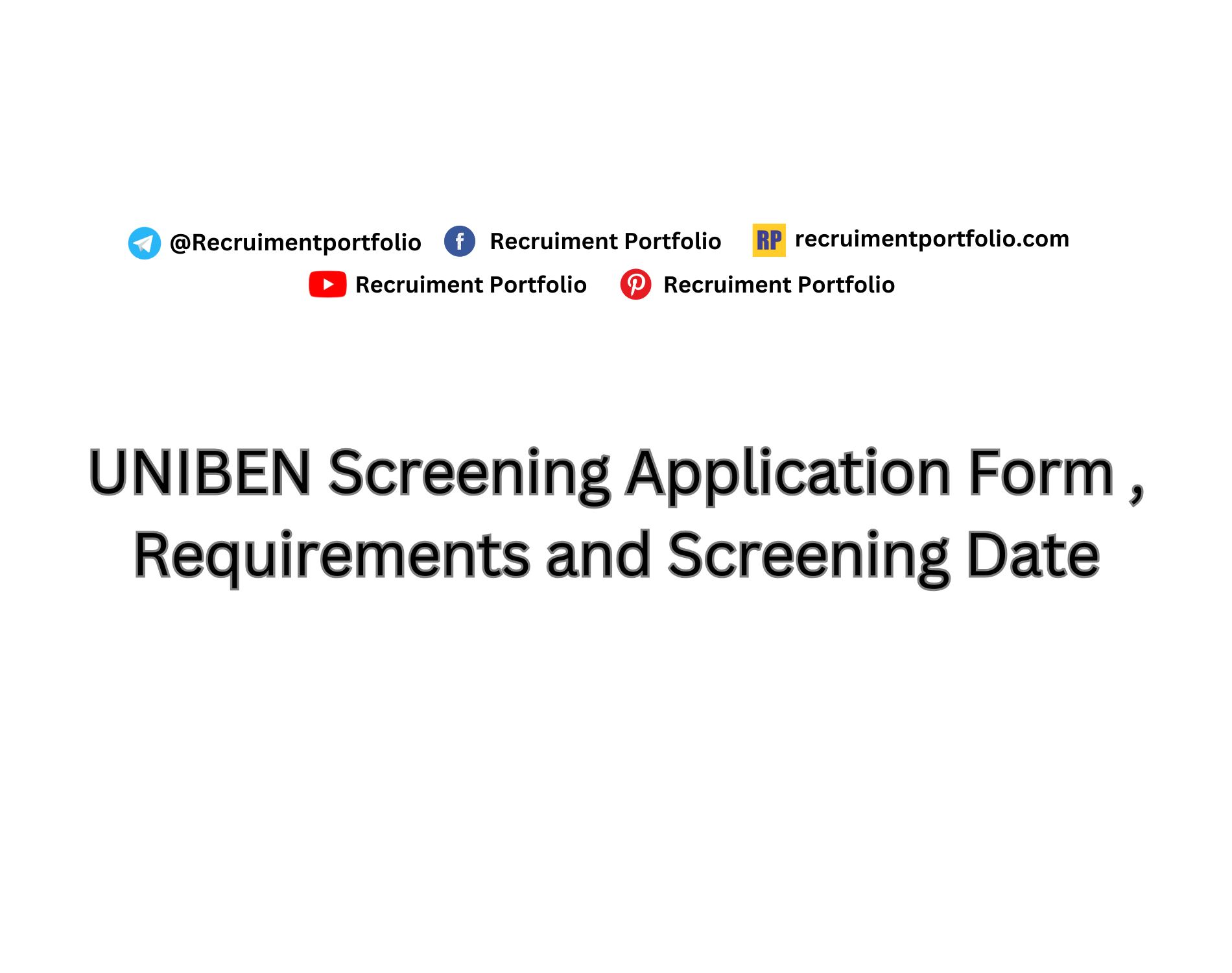 UNIBEN Screening Application Form