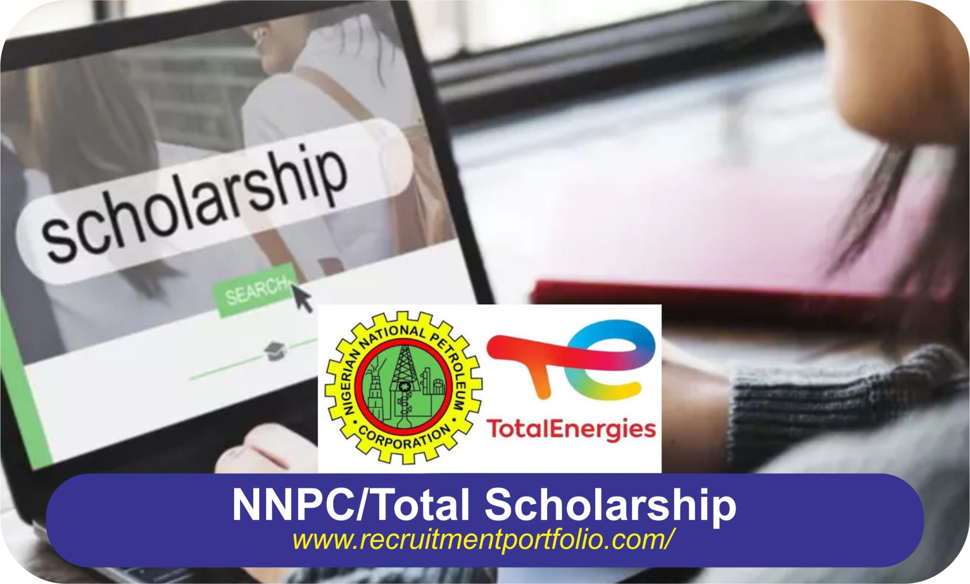 NNPC/Total Scholarship 2024/2025 Application Form