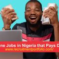 Online Jobs in Nigeria that Pays Daily