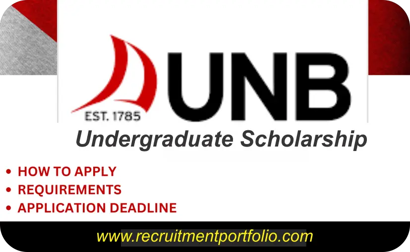 UNB Undergraduate Scholarship 2024/2025 Application Form