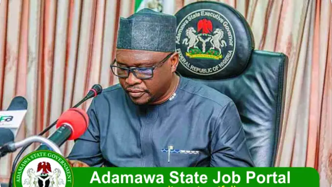 www.adamawastate.gov.ng Adamawa State Job Portal