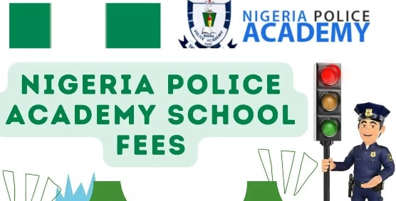 Nigeria Police Academy School/ Application Fees for 2024