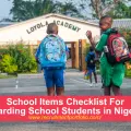 School Items Checklist For Boarding School Students in Nigeria