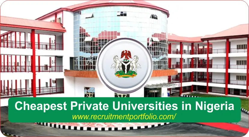Top 10 cheapest private universities in Nigeria in 2024