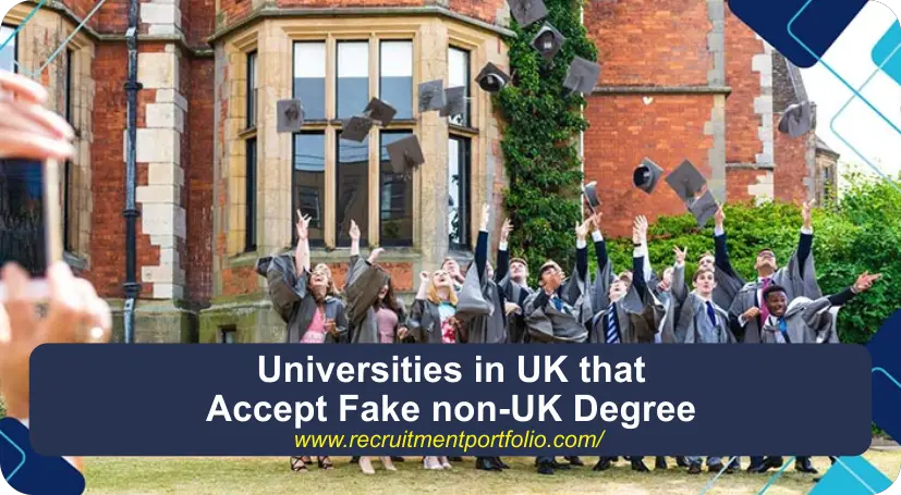 Universities in UK that accept Fake non-UK Degree