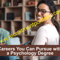 Careers You Can Pursue with a Psychology Degree