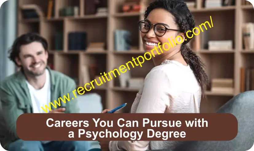 Careers You Can Pursue with a Psychology Degree
