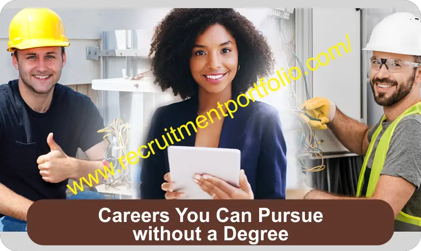 Careers You Can Pursue without a Degree