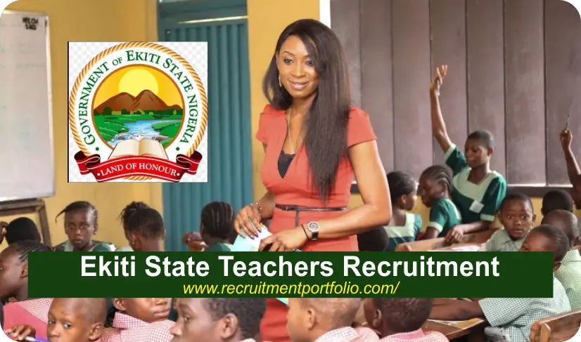 Ekiti State Teachers Recruitment 2024/2025 Requirements and How to Apply