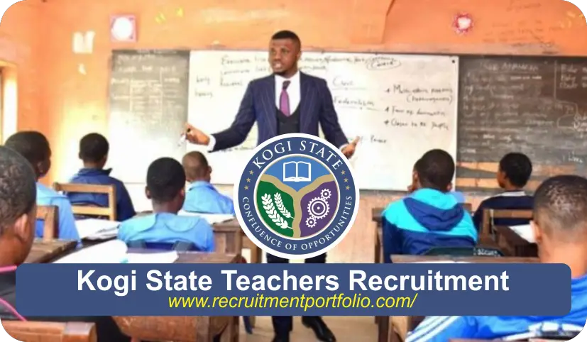 Kogi State Teachers Recruitment 2024/2025 Requirements and How to Apply