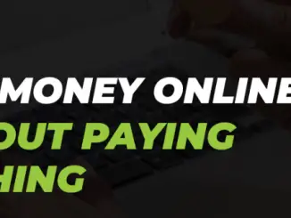 How to make Money Online Without Paying Anything