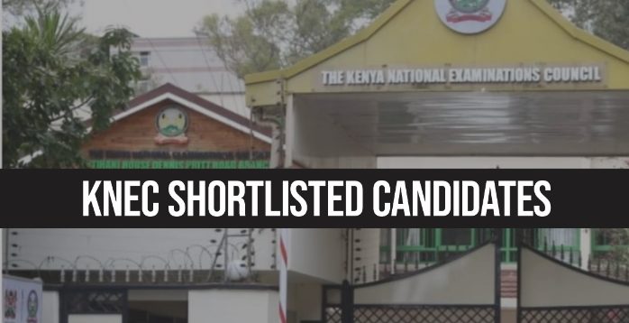 KNEC Shortlisted Candidates